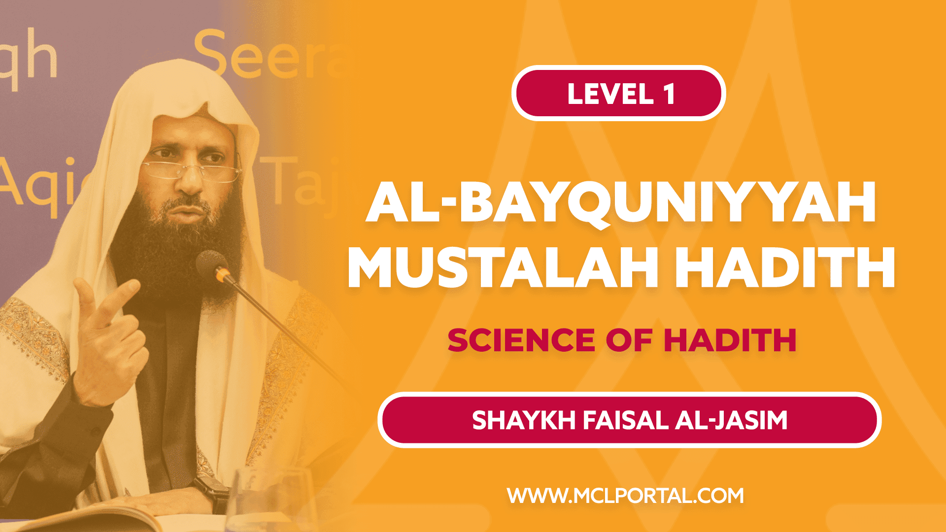 L1 | Science of Hadith (Al-Bayquniyyah) | Shaykh Faisal Al-Jasim