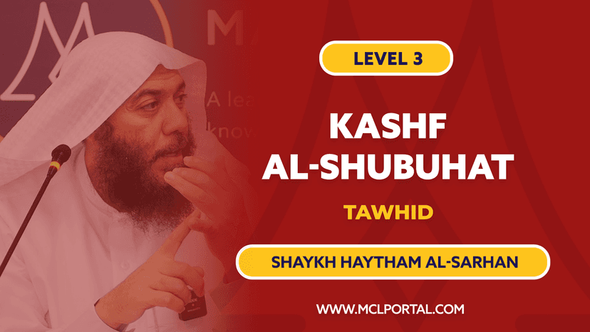 Clearing the Doubts in Tawheed (Kashf al-Shubuhaat)