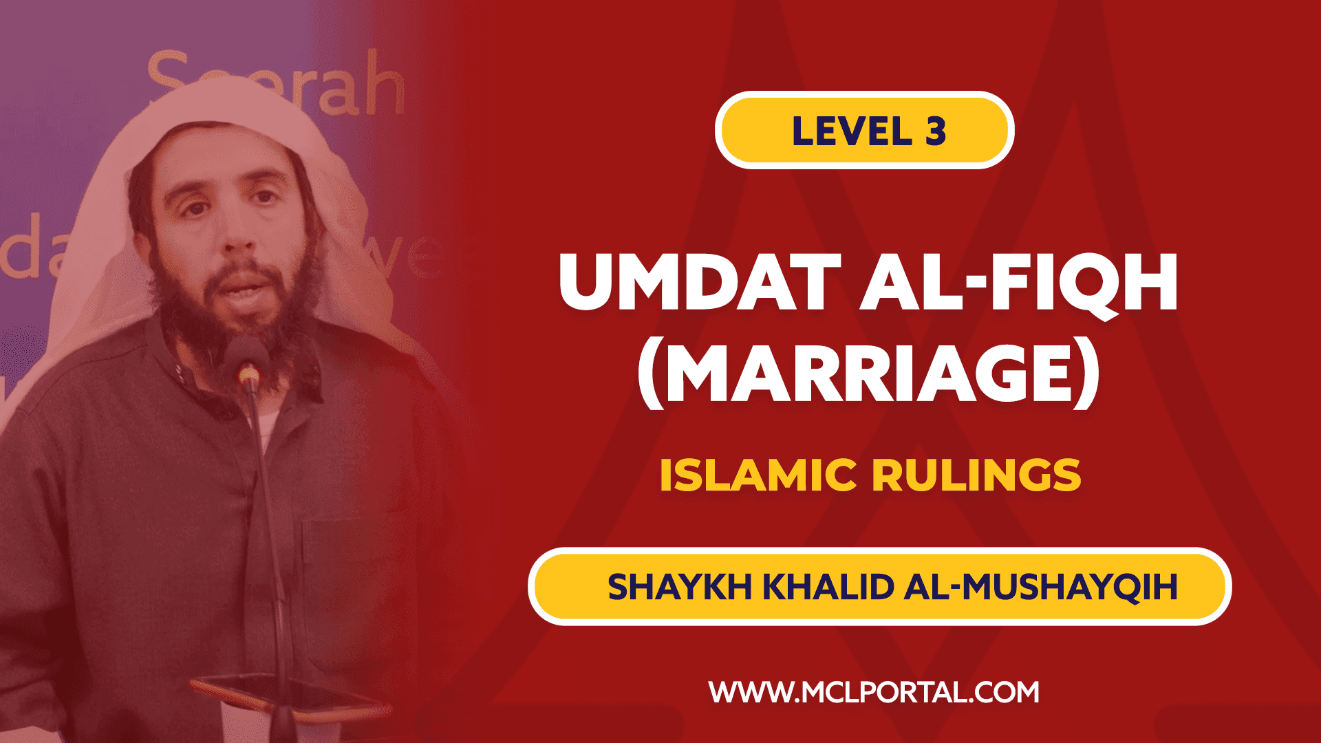 L3 | Umdatul Fiqh | Nikah | Shaykh Khalid Al-Mushayqih